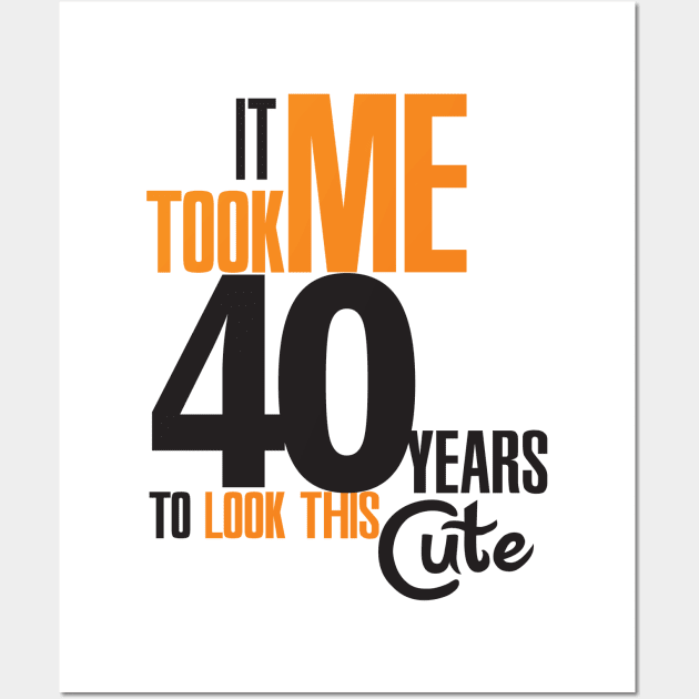 It took me 40 years Wall Art by nektarinchen